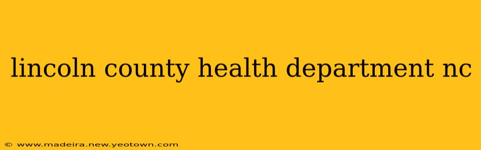 lincoln county health department nc