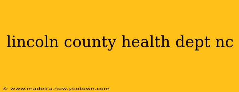 lincoln county health dept nc