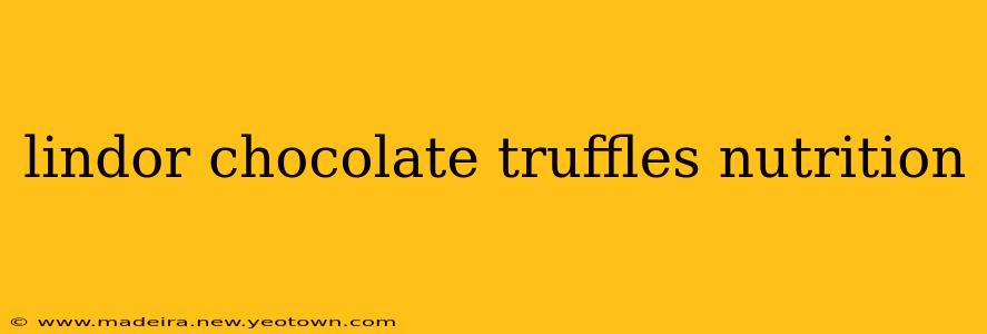 lindor chocolate truffles nutrition