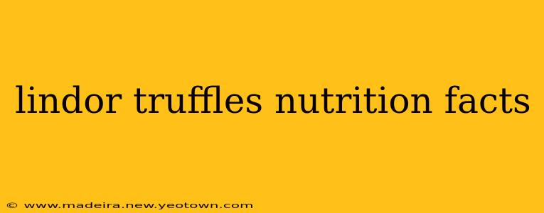 lindor truffles nutrition facts