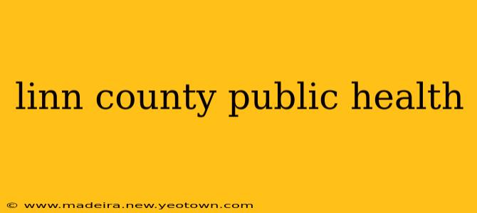 linn county public health