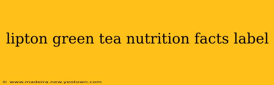 lipton green tea nutrition facts label