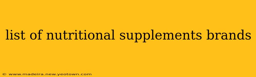 list of nutritional supplements brands