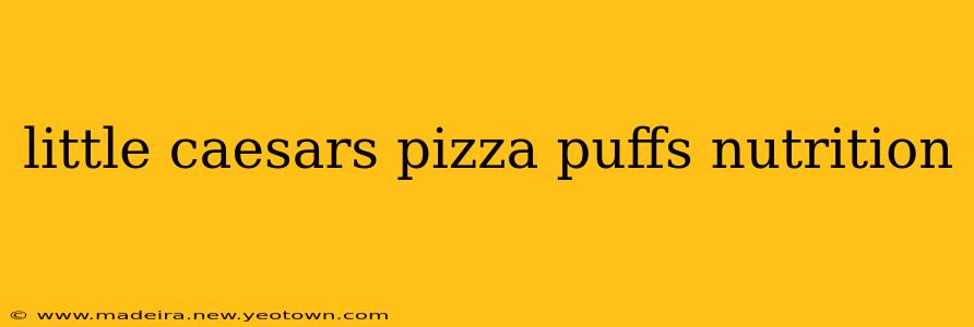little caesars pizza puffs nutrition