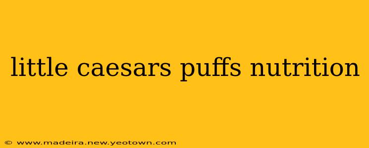 little caesars puffs nutrition