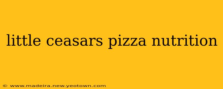 little ceasars pizza nutrition