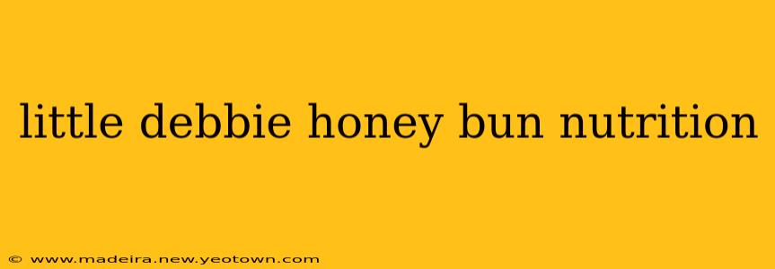 little debbie honey bun nutrition