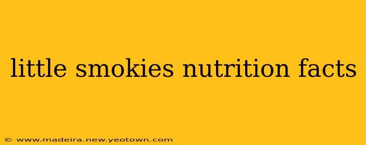 little smokies nutrition facts