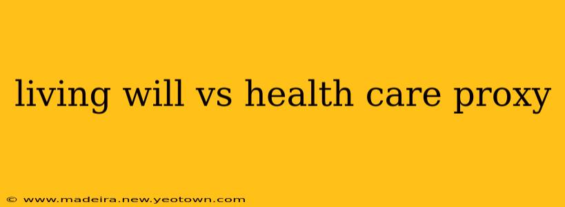 living will vs health care proxy