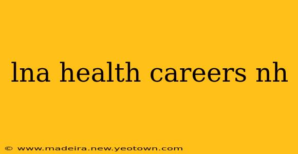 lna health careers nh