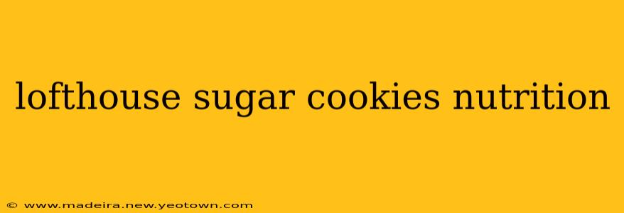 lofthouse sugar cookies nutrition