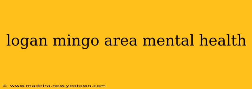 logan mingo area mental health