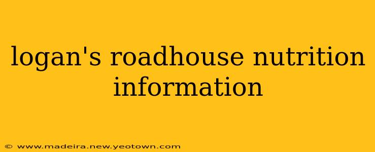 logan's roadhouse nutrition information