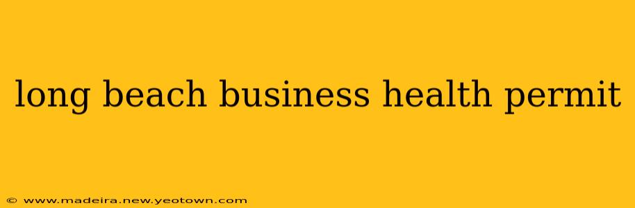 long beach business health permit