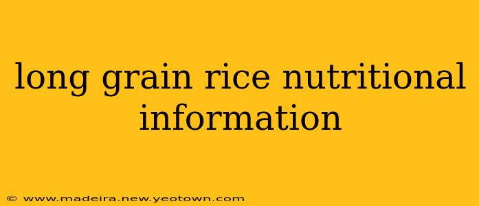 long grain rice nutritional information