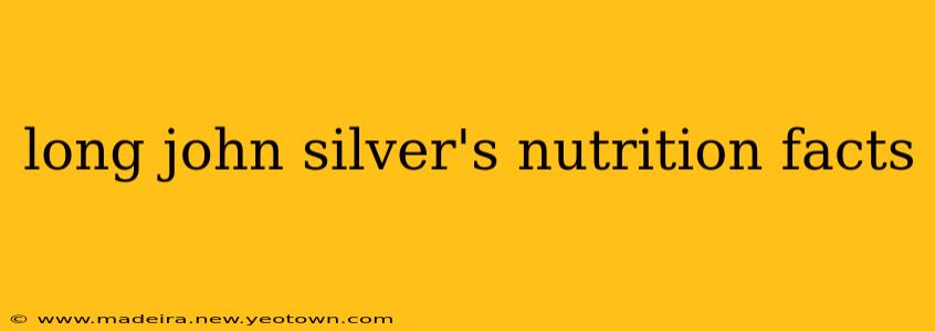 long john silver's nutrition facts