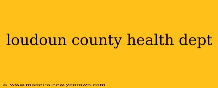 loudoun county health dept
