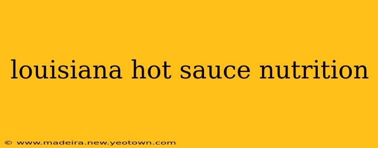 louisiana hot sauce nutrition