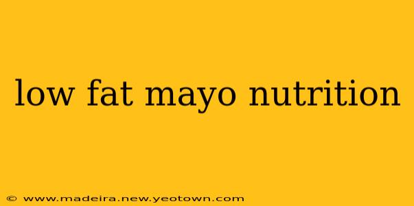 low fat mayo nutrition