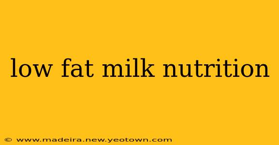 low fat milk nutrition