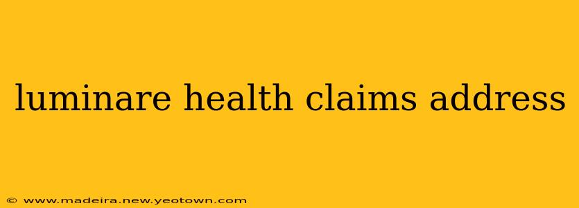 luminare health claims address