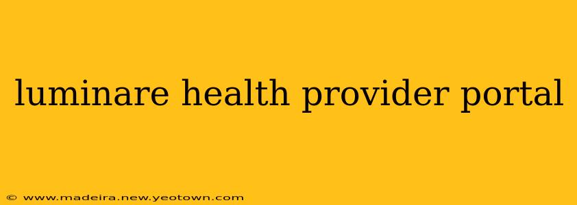 luminare health provider portal