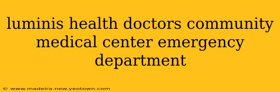 luminis health doctors community medical center emergency department