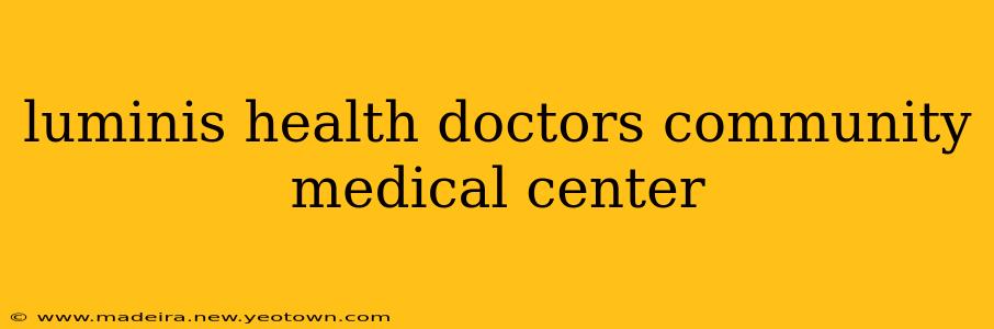 luminis health doctors community medical center