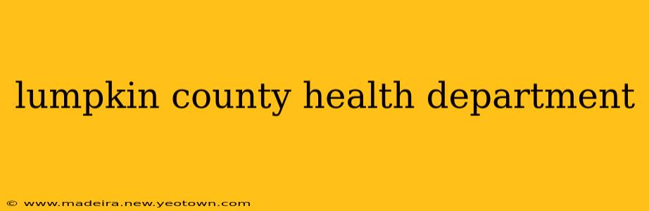 lumpkin county health department