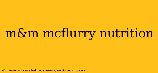 m&m mcflurry nutrition
