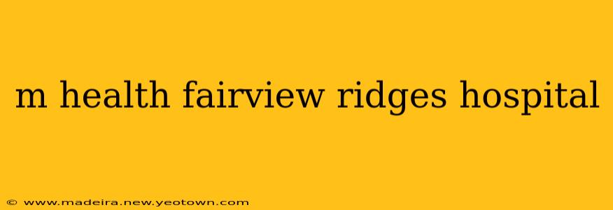 m health fairview ridges hospital