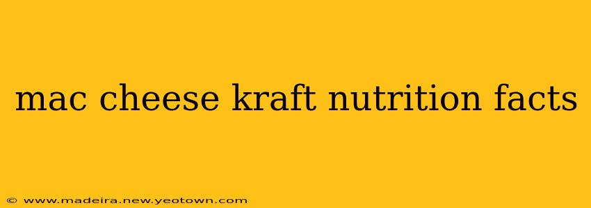mac cheese kraft nutrition facts
