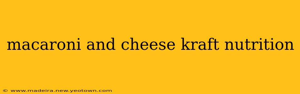 macaroni and cheese kraft nutrition