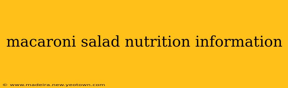 macaroni salad nutrition information