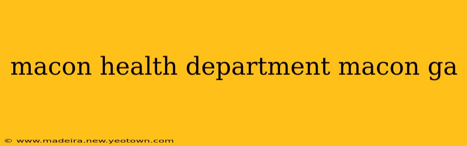 macon health department macon ga