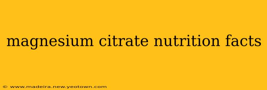magnesium citrate nutrition facts