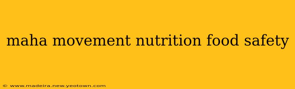 maha movement nutrition food safety