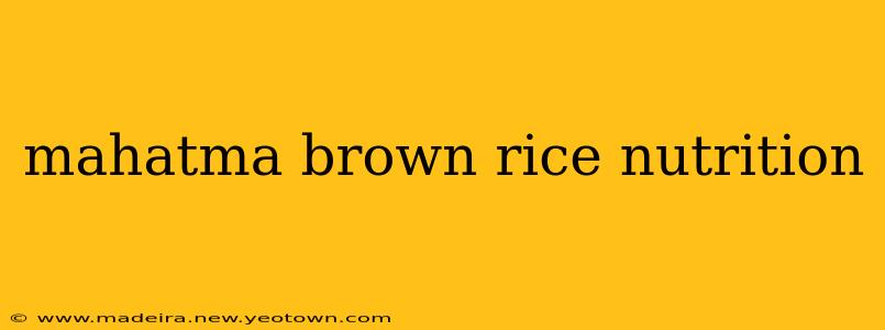 mahatma brown rice nutrition