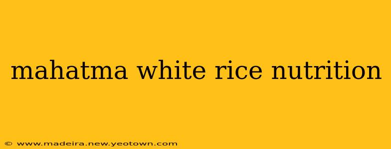mahatma white rice nutrition