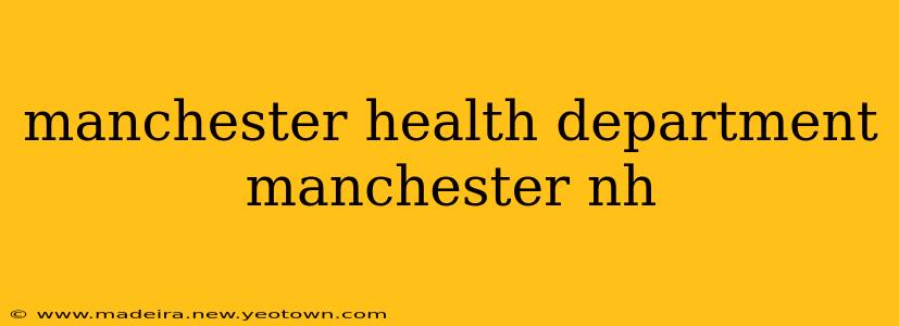 manchester health department manchester nh