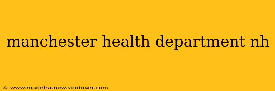 manchester health department nh