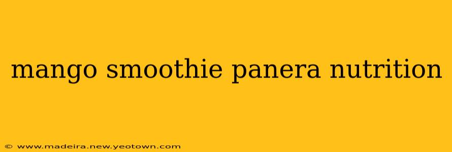 mango smoothie panera nutrition