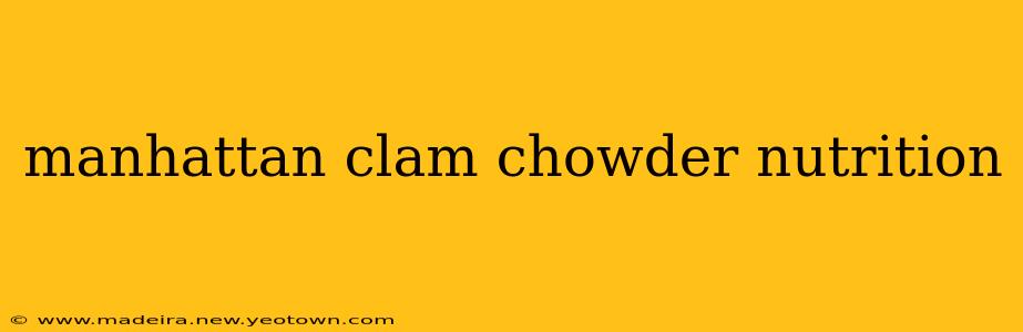 manhattan clam chowder nutrition