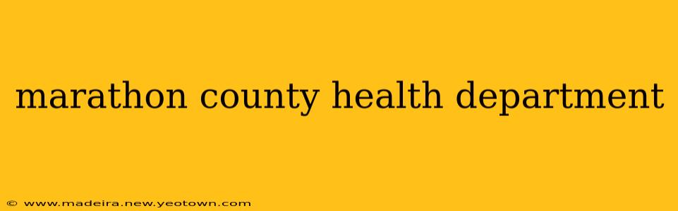 marathon county health department