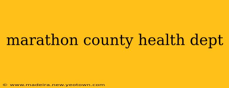 marathon county health dept