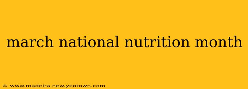 march national nutrition month