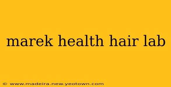 marek health hair lab
