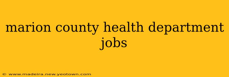 marion county health department jobs