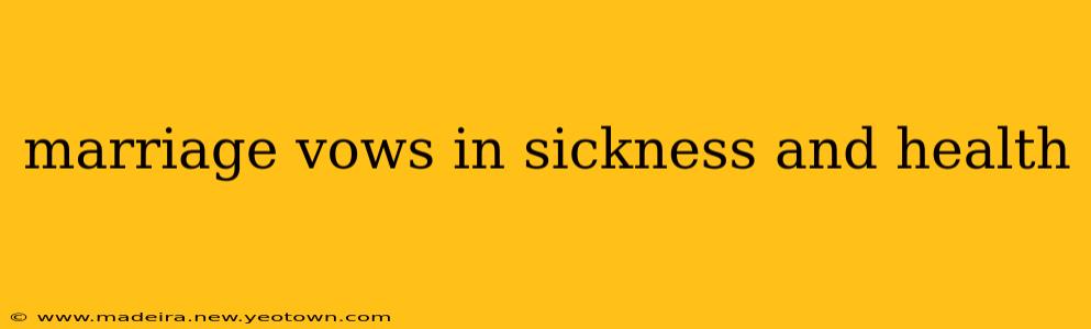 marriage vows in sickness and health