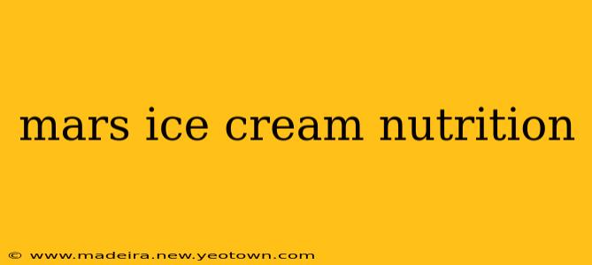 mars ice cream nutrition